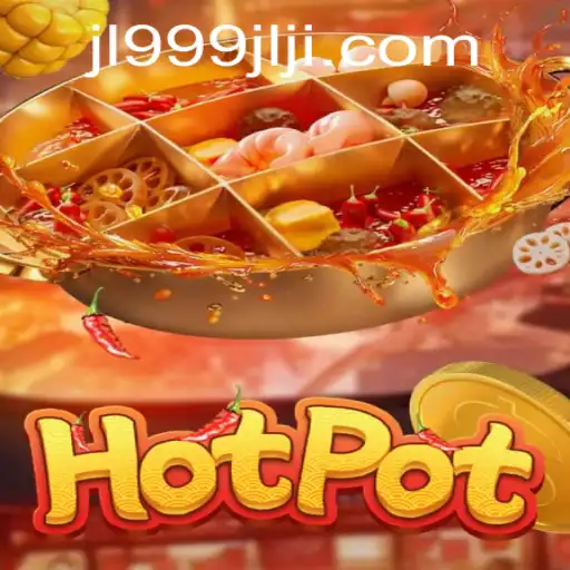 Exploring the Exciting World of Hotpot: A Unique and Engaging Game